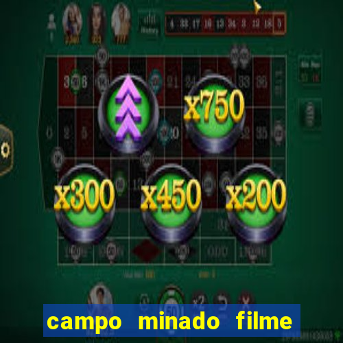 campo minado filme final explicado